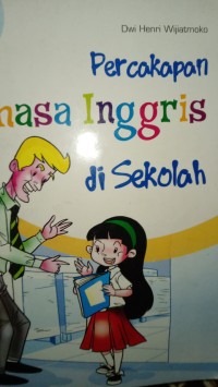 Image of Percakapan Bahasa Inggris di Sekolah